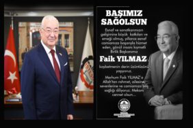 Birlik Başkanı Faik Yılmaz Hayatını Kaybetti